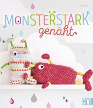 Monsterstark genäht -Buch- von  JULIA MAYER