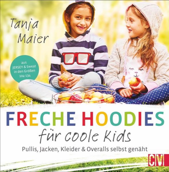 Freche Hoodies für coole Kids -Buch- von TANJA MAIER