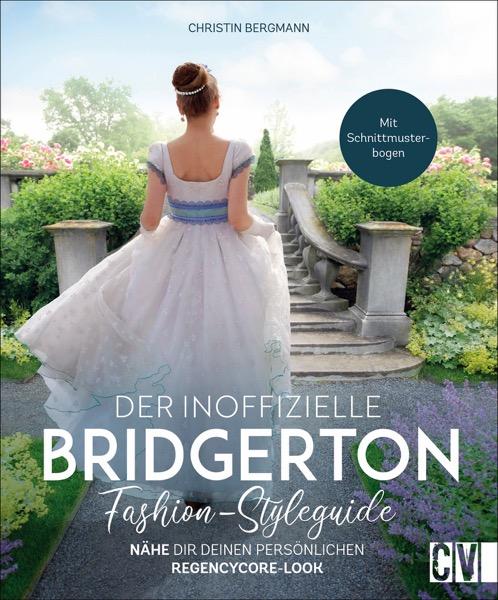 Der inoffizielle Bridgerton Fashion-Styleguide -Buch-